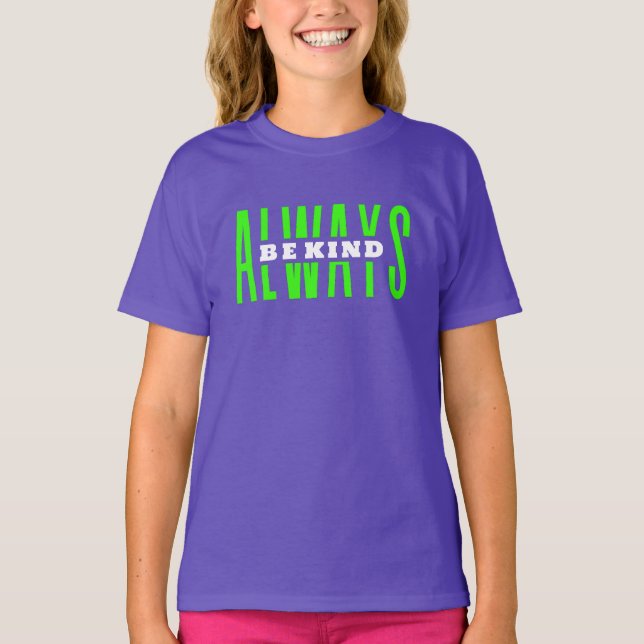 Soyez Toujours Un T-shirt Génial (Devant)