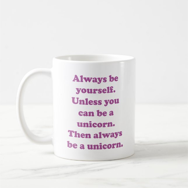 Soyez Toujours Unicorne Café Mug (Gauche)