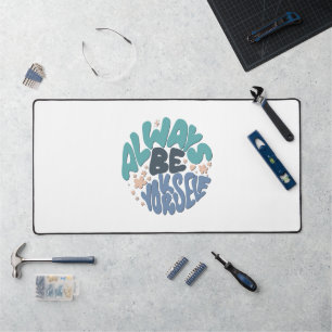 Soyez toujours vous-même - Citation positive bleue