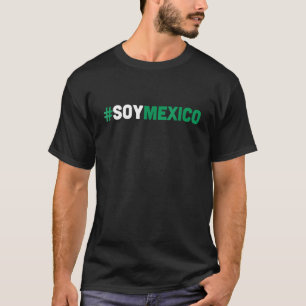 Soymexico Soy Mexico Fußball Mexikanischer Fußball T-Shirt
