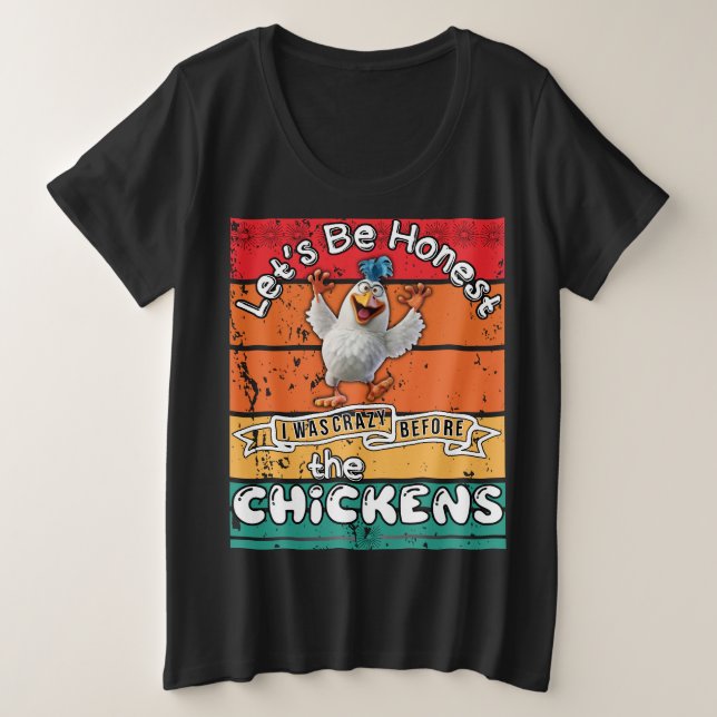 Soyons Honnêtes, j'étais fou avant les poulets (Design devant)