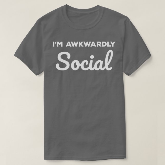 Sozial Awkward Im Awkfeis Social T-Shirt (Design vorne)