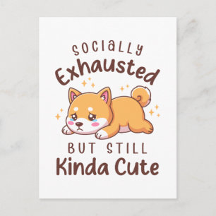 Sozial erschöpft, aber immer noch süß - Shiba Inu Postkarte
