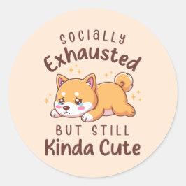 Sozial erschöpft, aber immer noch süß - Shiba Inu Runder Aufkleber