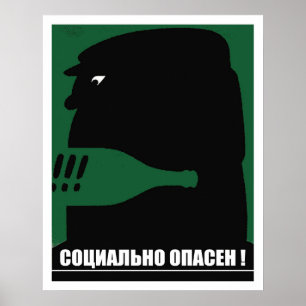 Sozial gefährlich, sowjetische Anti-Alkoholismus-V Poster