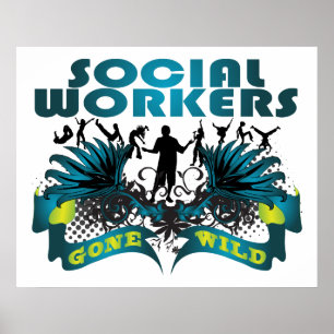 Sozialarbeiter wild gegangen poster