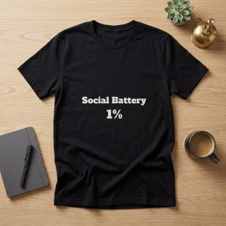 Sozialbatterie 1% Lustiges Introvertiertes T-Shirt