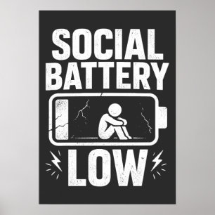 Sozialbatterie Niedrig Warnung Poster