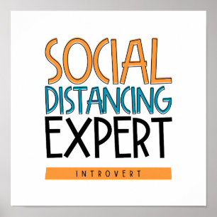 Sozialdistanzexperte Introvertierte Poster