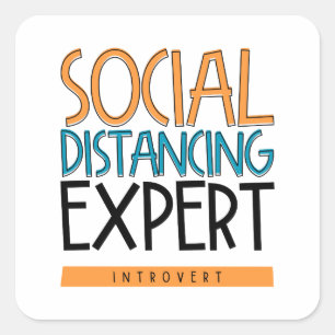 Sozialdistanzexperte Introvertierte Quadratischer Aufkleber