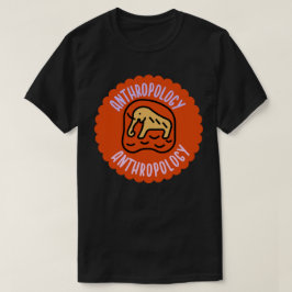 Soziale Anthropologie , Anthropologie-Student T-Shirt