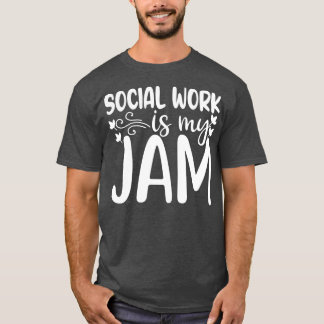 Soziale Arbeit ist mein Jam Funny Social Worker-Ge T-Shirt