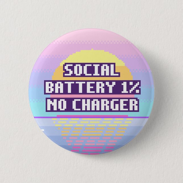 Soziale Batterie 1%, kein Pixel-Button-Ladegerät Button (Vorderseite)