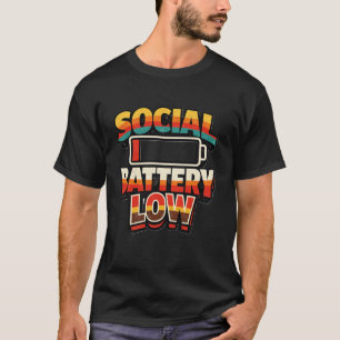 Soziale Batterie Niedrig Lustiger Introvertierter T-Shirt