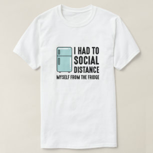 Soziale Distanz-Kühlschrank T-Shirt