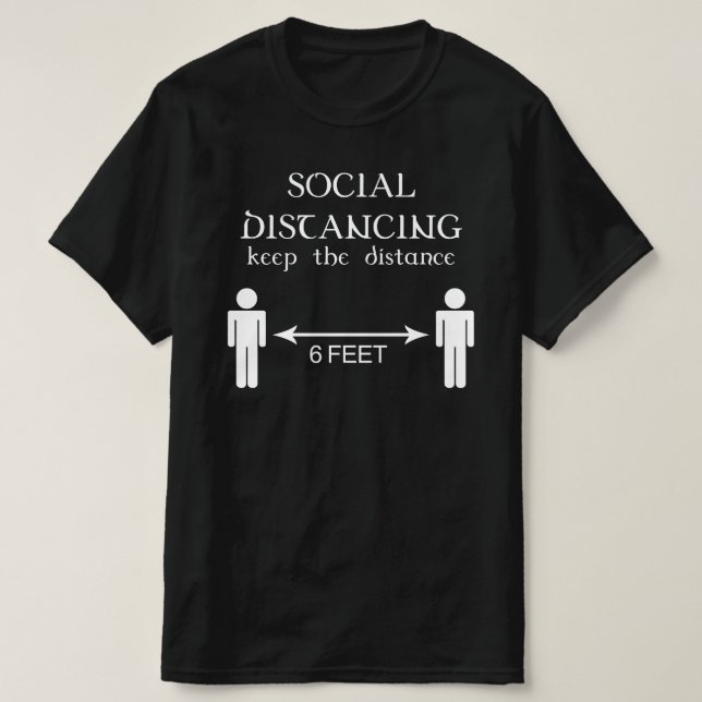 soziale Distanzierung behielt die Entfernung von 2 T-Shirt (Design vorne)