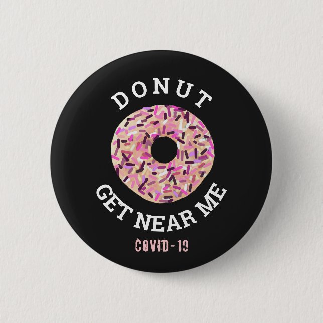 Soziale Distanzierung lustige Donut Zitat rosa Spr Button (Vorderseite)