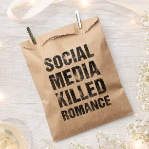 Soziale Medien haben die Romantik getötet Geschenktütchen