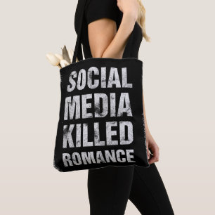 Soziale Medien haben die Romantik getötet Tasche