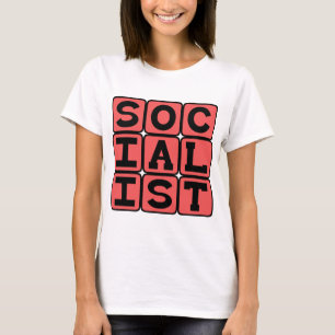Sozialist, politische Zugehörigkeit T-Shirt