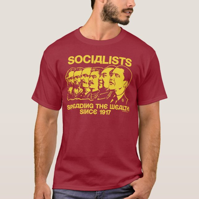 Sozialisten: Den Wohlstand verbreiten T-Shirt (Vorderseite)