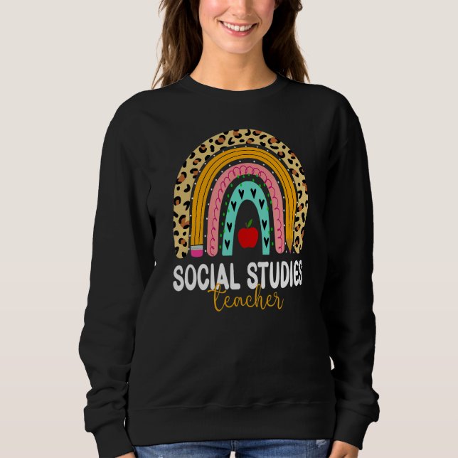 Sozialstudien Lehrer Leopard Rainbow to Sch Sweatshirt (Vorderseite)