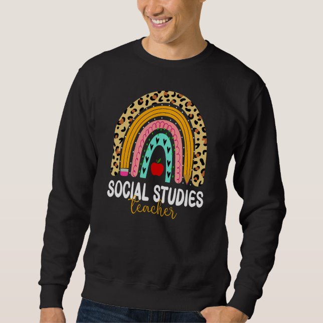 Sozialstudien Lehrer Leopard Rainbow to Sch Sweatshirt (Vorderseite)