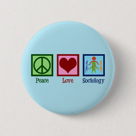 Soziologe Friedenssoziologie Liebe Professor Button