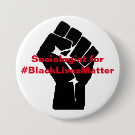 Soziologe für schwarze Leben-Angelegenheit Button
