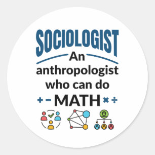 Soziologe und Anthropologe, die Mathematik machen Runder Aufkleber