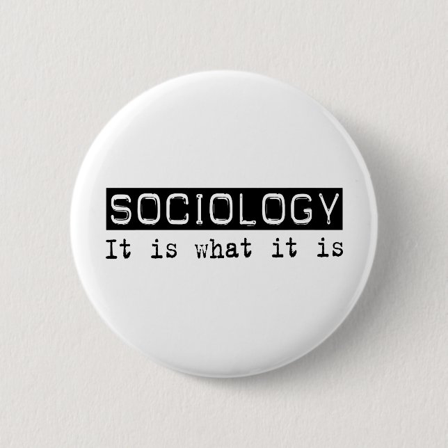 Soziologie ist es button (Vorderseite)