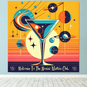 Space Age Willkommen im Atomi Martini Club Leinwanddruck