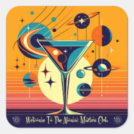 Space Age Willkommen im Atomi Martini Club Quadratischer Aufkleber