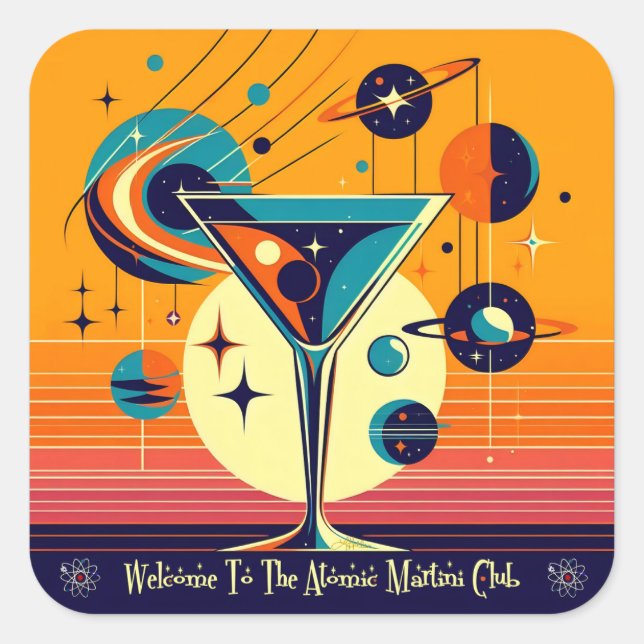 Space Age Willkommen im Atomi Martini Club Quadratischer Aufkleber (Vorderseite)