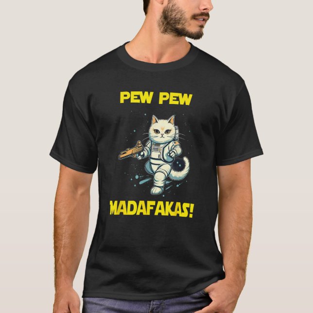 Space Astronaut Pew Madafakas Birman Cat 2 T-Shirt (Vorderseite)