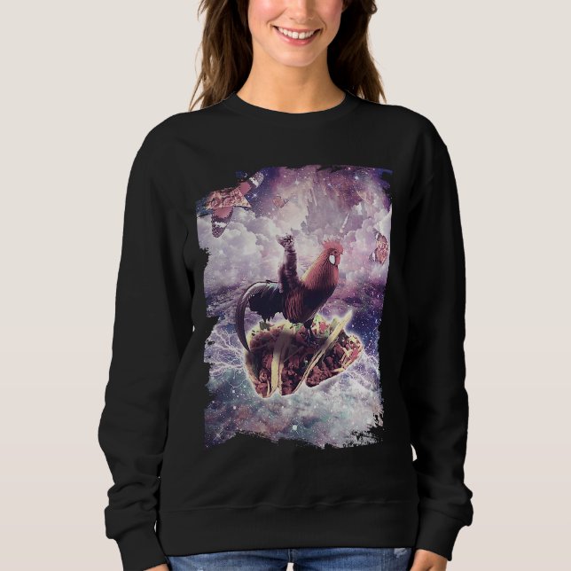 Space Cat Riding Chicken Unicorn  Pizza & Taco Sweatshirt (Vorderseite)