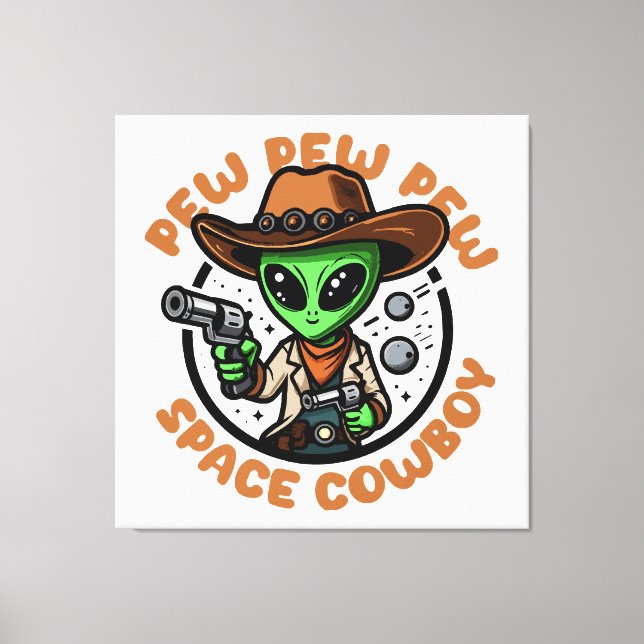Space Cowboy Funny Alien Leinwanddruck (Vorderseite)