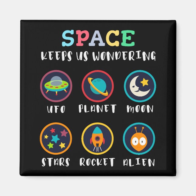 Space keeps us wondering magnet (Vorne)