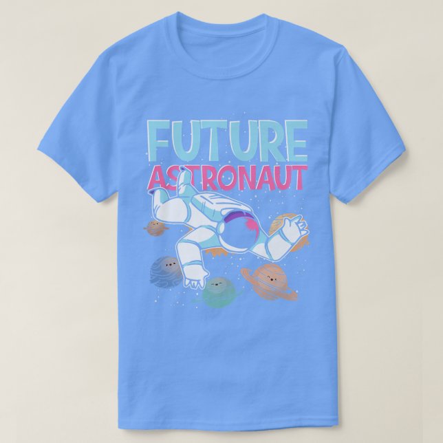 Space Science Galaxy Planets Space Future Astronau T-Shirt (Design vorne)