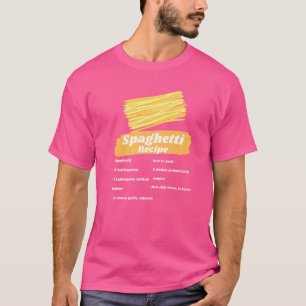 Spaghetti Rezept Italienischer Food Cooking Koch K T-Shirt