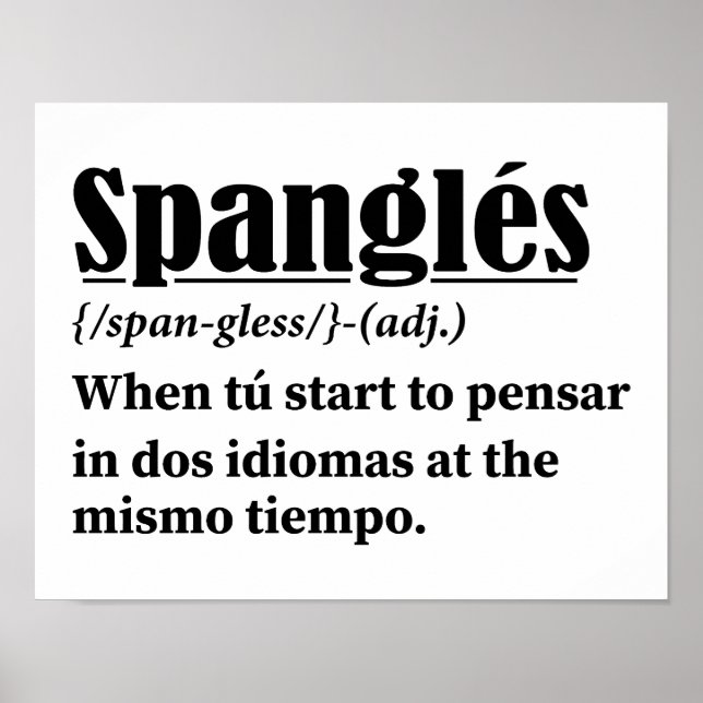 Spanglés Funny Definition zweisprachig Poster (Vorne)