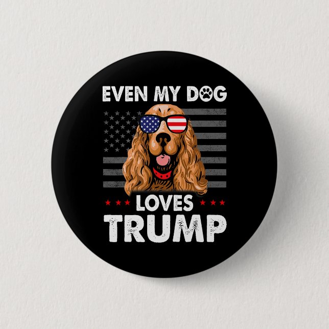 Spaniel sogar mein Hund Lieben Trump Funny Button (Vorderseite)