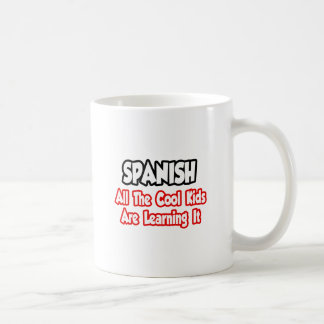 Spanisch... Alle Coolen Kinder Kaffeetasse