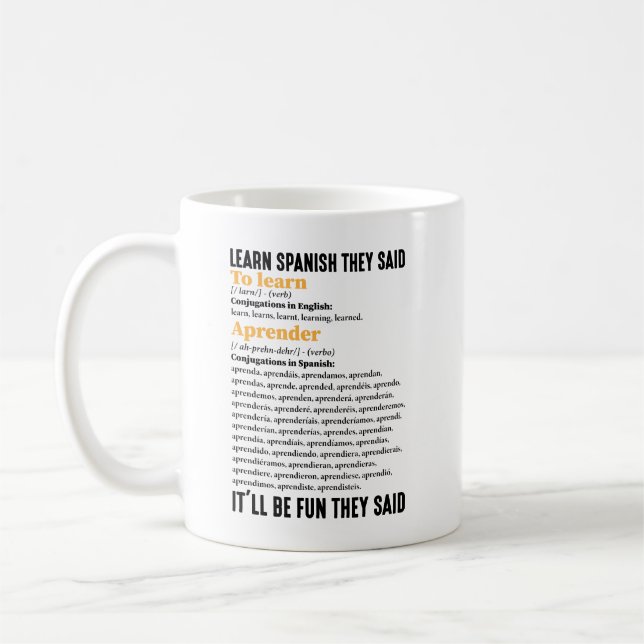 Spanisch lernen Es wird Spaß machen, sagten sie lu Kaffeetasse (Links)