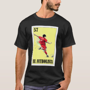Spanische Fußball-Lotterie Mexikanischer Bingo El T-Shirt