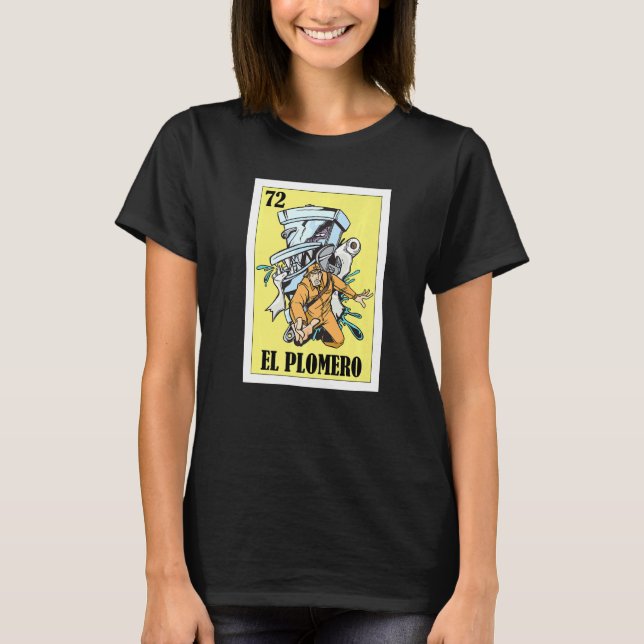 Spanische Klempnerlotterie Mexican Bingo El Plomer T-Shirt (Vorderseite)