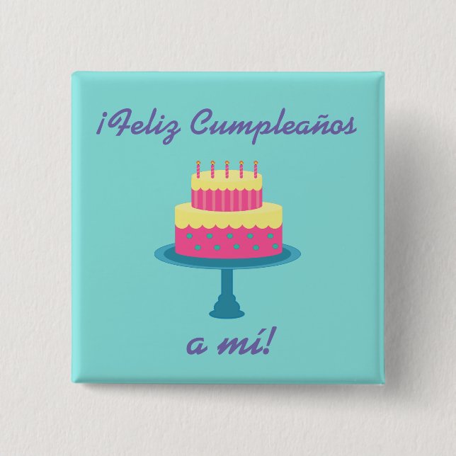 Spanischer Button "Feliz cumpleaños" "Happy Birthd (Vorderseite)