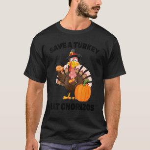 Spanischer Erntedank Rette eine Türkei essen Chori T-Shirt