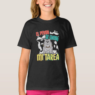Spanischer Hund hat meine Hausaufgaben gefressen - T-Shirt