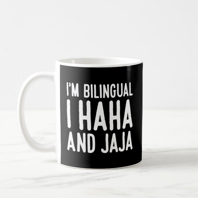 Spanischer Lehrer Iâ€™M Bilingual I Haha and Jaja Kaffeetasse (Links)